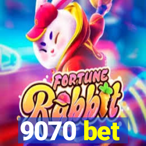 9070 bet